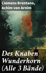Des Knaben Wunderhorn (Alle 3 Bände)