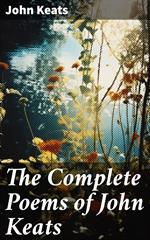 The Complete Poems of John Keats