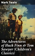 The Adventures of Huck Finn & Tom Sawyer (Children's Classics)