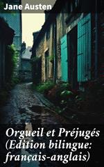 Orgueil et Préjugés (Edition bilingue: français-anglais)