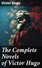 The Complete Novels of Victor Hugo