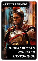 Judex: Roman policier historique