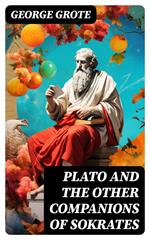 Plato and the Other Companions of Sokrates