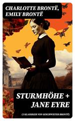 Sturmhöhe + Jane Eyre (2 Klassiker von Geschwister Brontë)