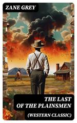 The Last of the Plainsmen (Western Classic)