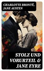 Stolz und Vorurteil & Jane Eyre