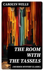 THE ROOM WITH THE TASSELS (Murder Mystery Classic)