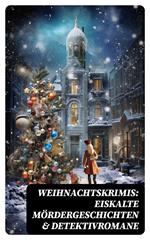 Weihnachtskrimis: Eiskalte Mördergeschichten & Detektivromane