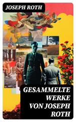 Gesammelte Werke von Joseph Roth