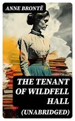 The Tenant of Wildfell Hall (Unabridged)