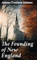 The Founding of New England