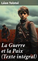 La Guerre et la Paix (Texte intégral)