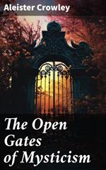 The Open Gates of Mysticism