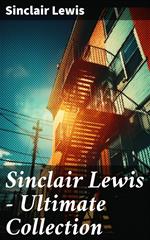 Sinclair Lewis - Ultimate Collection