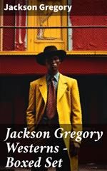 Jackson Gregory Westerns - Boxed Set