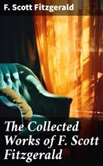 The Collected Works of F. Scott Fitzgerald