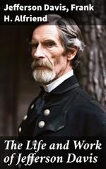 The Life and Work of Jefferson Davis