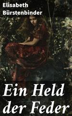 Ein Held der Feder