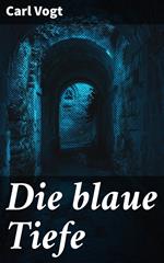 Die blaue Tiefe