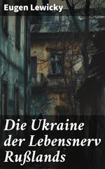 Die Ukraine der Lebensnerv Rußlands