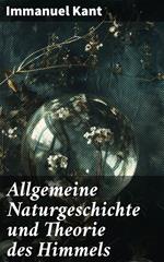 Allgemeine Naturgeschichte und Theorie des Himmels