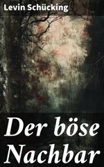 Der böse Nachbar