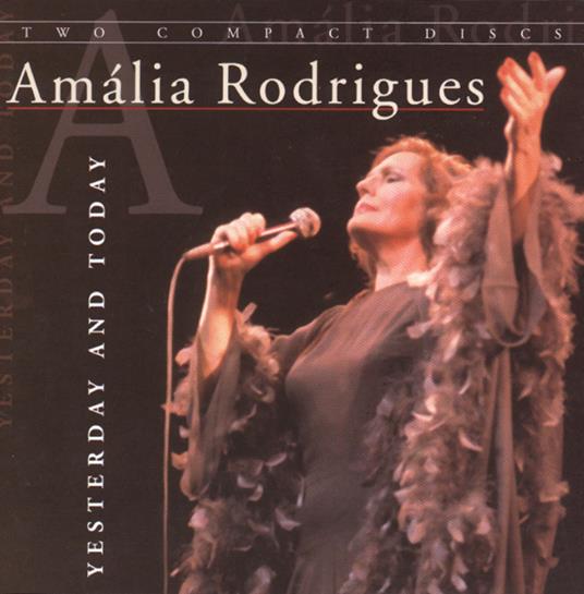 Yesterday and Today - CD Audio di Amalia Rodrigues