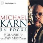 Michael Karn Quintet - in Focus