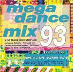 Mega Dance Mix '93 (A 30 Traxx Non Stop Mix)