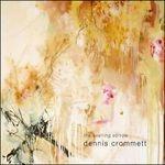 The Evening Sorrow - CD Audio di Dennis Crommett