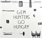 Hunters Go Hungry (Digipack)