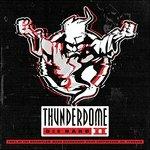 Thunderdome Die Hard vol.2
