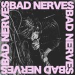 Bad Nerves