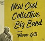 New Cool Collective Big Band Featuring Thierno Koite