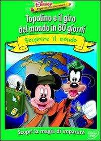 Imparare che avventura. Topolino e il giro del mondo in 80 giorni - DVD