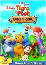 I miei amici Tigro e Pooh. Amici di coda