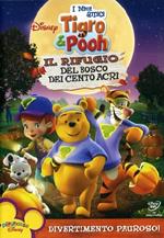 I miei amici Tigro e Pooh. Il rifugio del bosco dei cento acri (DVD)