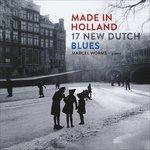 Made in Holland. 17 New Dutch Blues