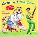 Op Stap Met Dirk Scheele