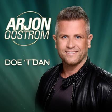 Doe't Dan - CD Audio di Arjon Oostrom