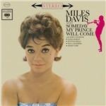 Someday My Prince Will Come - Vinile LP di Miles Davis