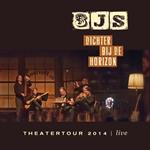 Dichter Bij De Horizon Theatertour 2014 - Live