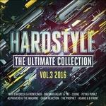 Hardstyle. The Ultimate Collection 2016 vol.3