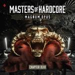 Masters Of Hardcore Chapter XLIII