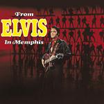 From Elvis in Memphis (with Bonus Tracks)