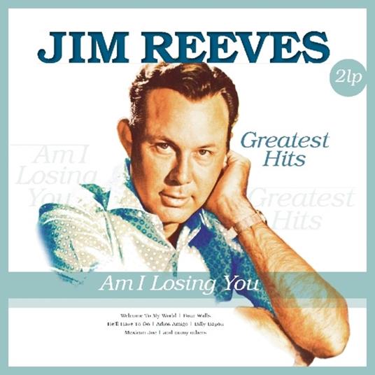 Am I Losing You - Vinile LP di Jim Reeves