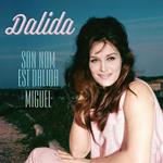 Son nom est Dalida - Miguel (180 gr.)