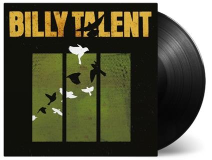 Billy Talent III (180 gr.) - Vinile LP di Billy Talent