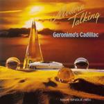 Geronimo'S Cadillac (Ltd. Yellow Flame Vinyl)