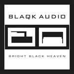 Bright Black Heaven